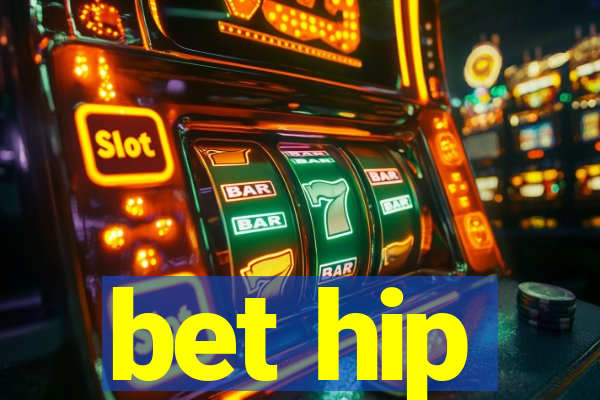 bet hip